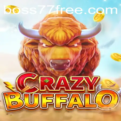 Unveiling CRAZYBUFFALO: An Immersive Gaming Adventure with BOSS77