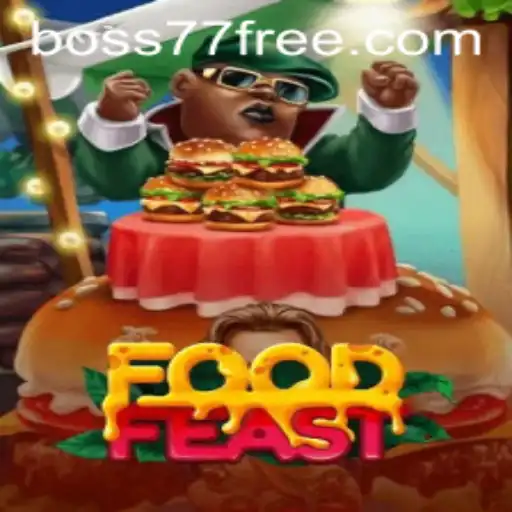 Unveiling the Thrills of FoodFeast: A Gastronomic Adventure with Boss77