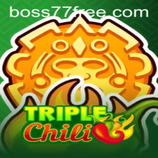 Explore the Thrilling World of TripleChili and Discover the Secrets of Boss77