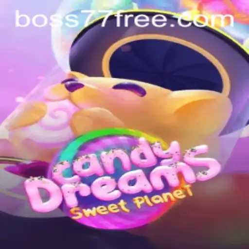 Unveiling CandyDreams: A Sweet Escape Combined with Boss77 Challenges