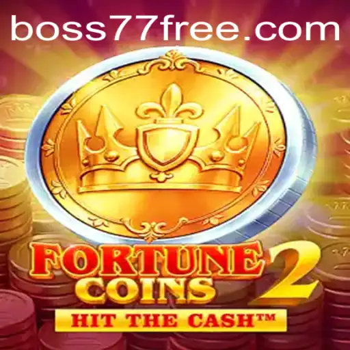 Discover FortuneCoins2: The Ultimate Gaming Experience with Boss77
