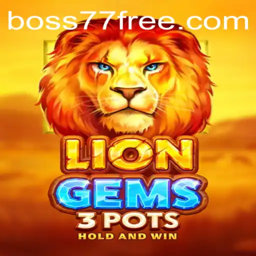 Unveiling the World of LionGems3pots: A Comprehensive Guide